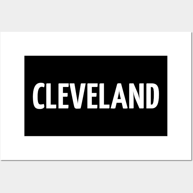 Cleveland Wall Art by ProjectX23